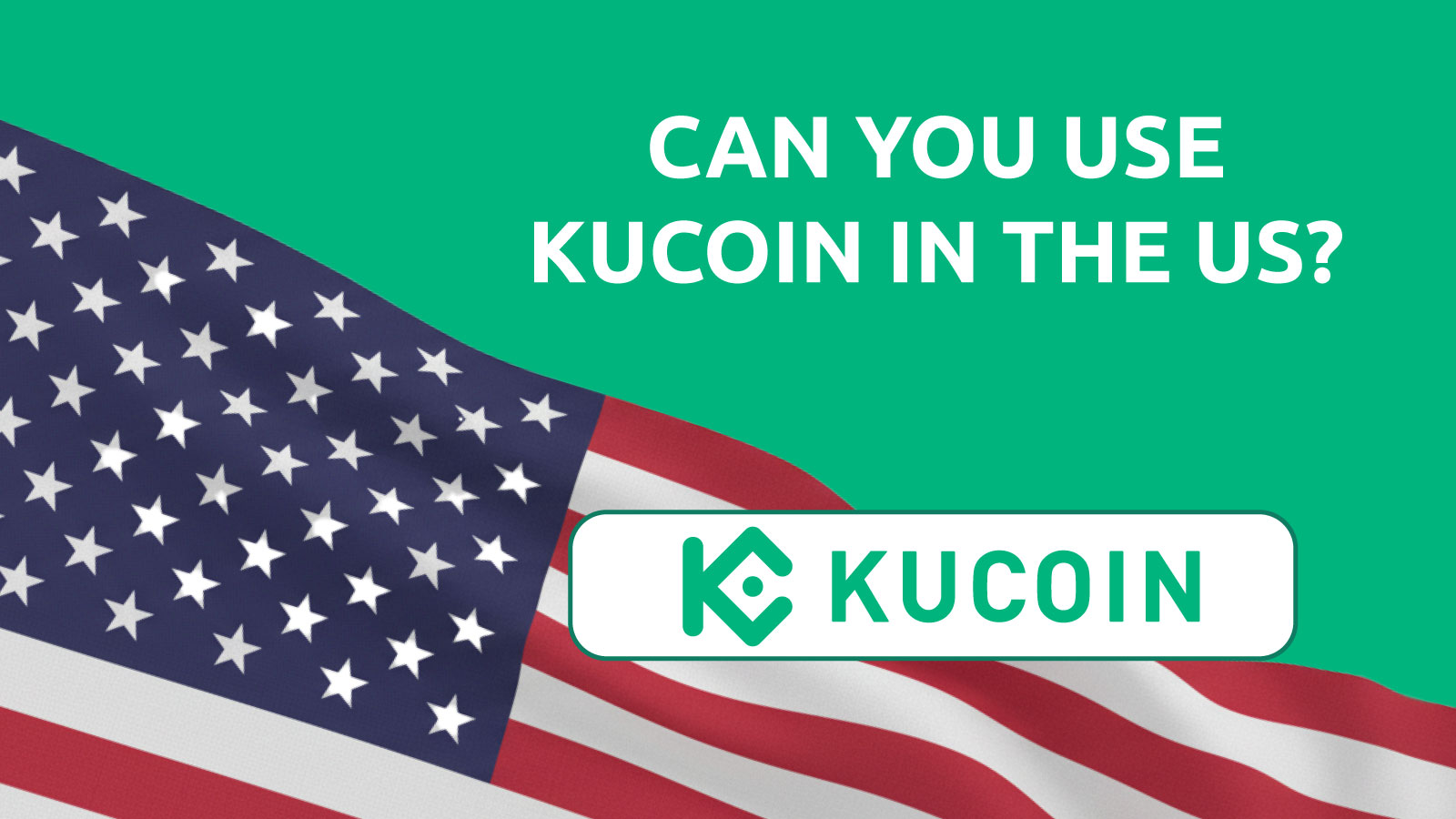 Is KuCoin available in the US? What American users can and can’t do in 2026