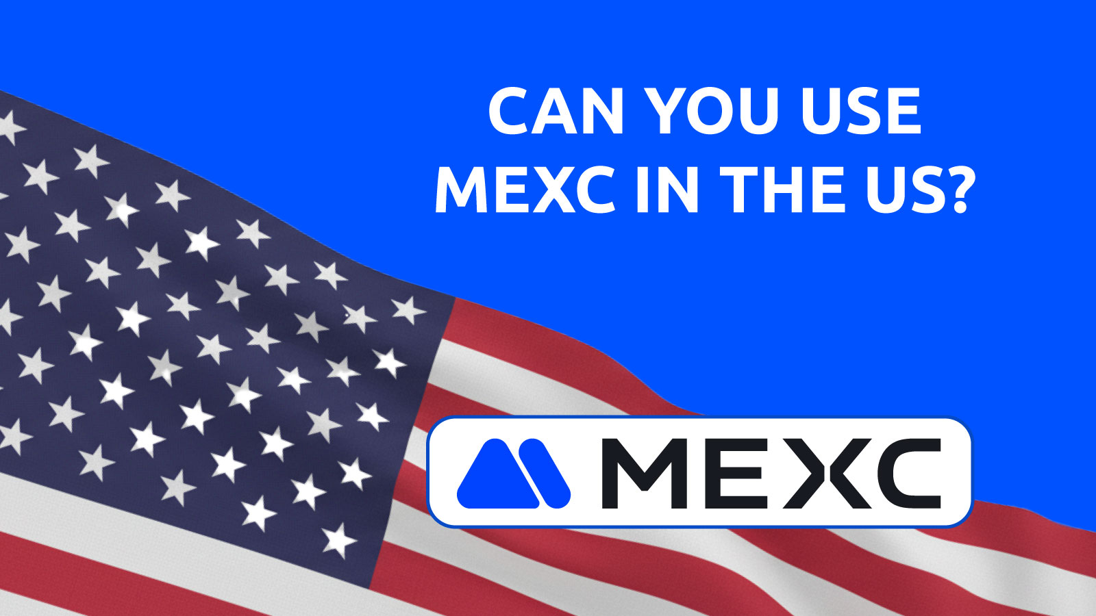 Does MEXC work in USA? The Reality of Trading in 2026
