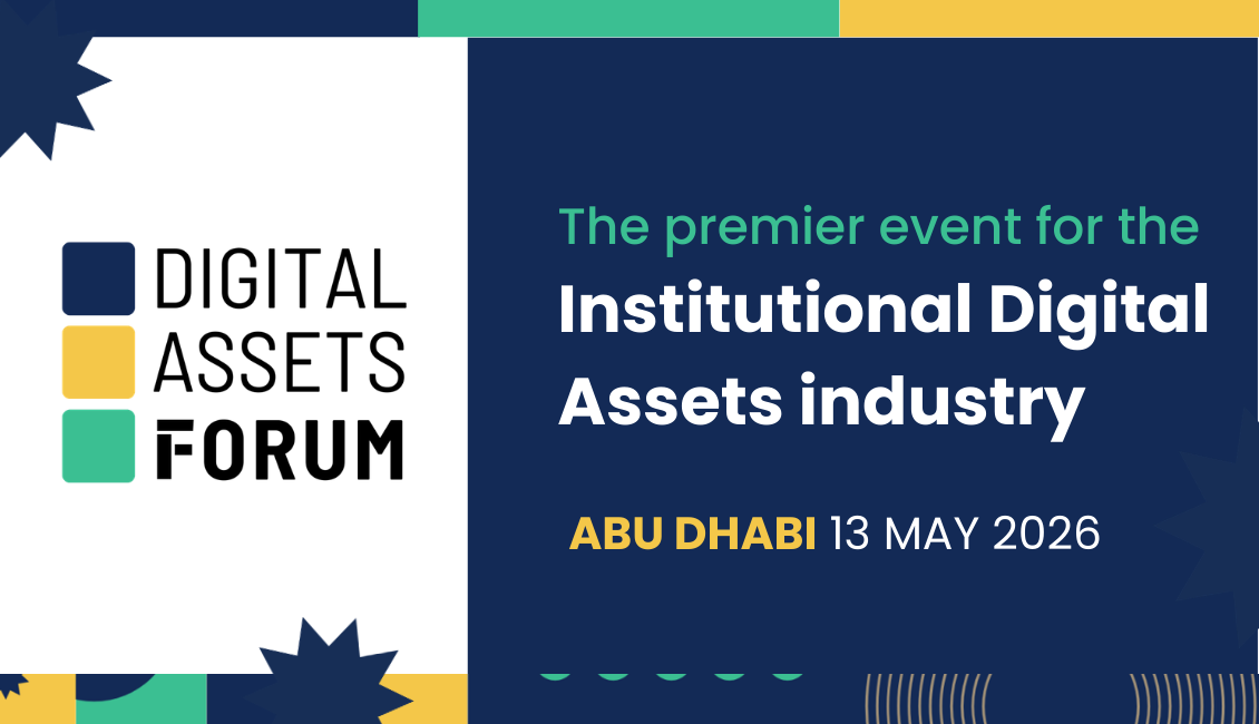 Digital Assets Forum Abu Dhabi: May 13 institutional event - GNcrypto